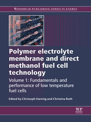 cover image of Polymer Electrolyte Membrane and Direct Methanol Fuel Cell Technology, Volume 1